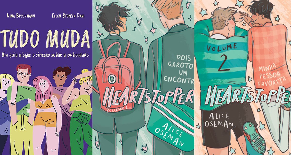 “Tudo muda” e “Heartstopper”: livros estão previstos para lançamento nos próximos dias