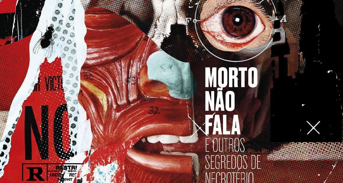 Livro “Morto Não Fala e Outros Segredos do Necrotério” será lançado pela editora DarkSide Books