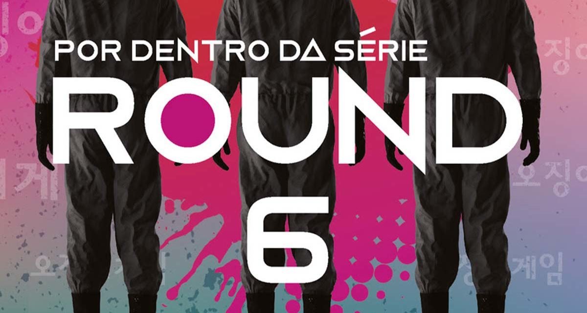 Livro “Por Dentro da Série Round 6” traz curiosidades ainda não reveladas