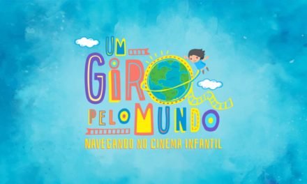 Conheça o evento Um Giro Pelo Mundo – Navegando Pelo Cinema Infantil