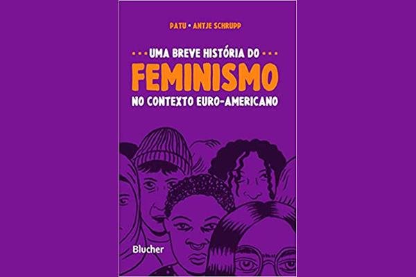 Capa do livro: "Uma Breve História do Feminismo" / Editora Blucher