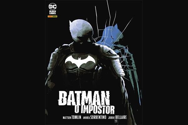 Reprodução: Capa HQ "Batman: O impostor" / Editora Panini 