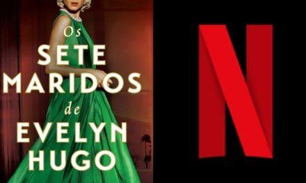 Filme de Os Sete Maridos de Evelyn Hugo é anunciado pela Netflix