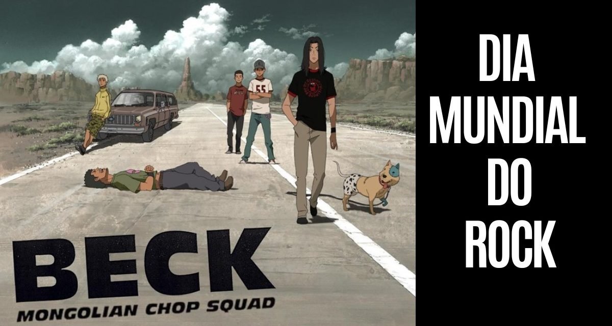 Beck: um anime para celebrar o Dia Mundial do Rock