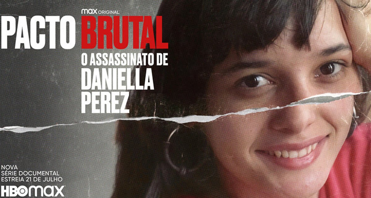 “Pacto Brutal: O Assassinato de Daniella Perez” ganha trailer