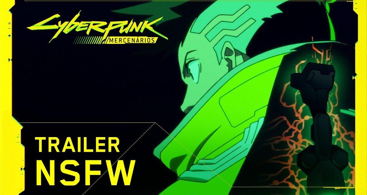 Cyberpunk: Mercenários ganha data de estreia e novo trailer