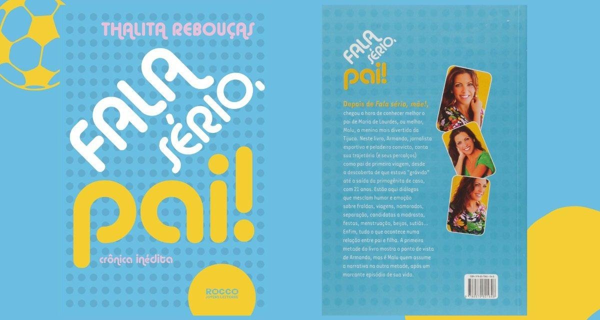 Fala Sério, Pai! e a paternidade real | Resenha