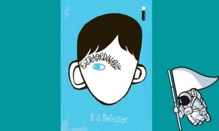Extraordinário, e o amor paterno | Resenha