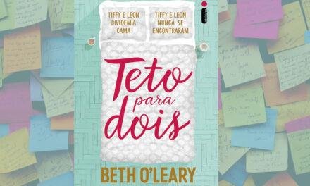 Resenha: Teto para Dois, de Beth O’leary