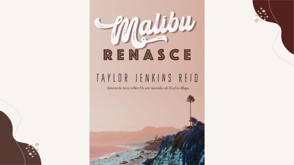 malibu renasce taylor jenkins reid