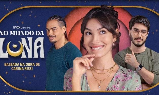 No Mundo da Luna: adaptação de Carina Rissi estreia dia 13