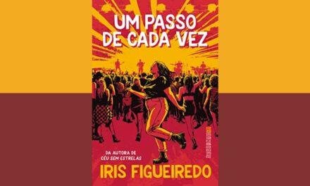 Um Passo de Cada Vez: novo livro de Iris Figueiredo será lançado em novembro