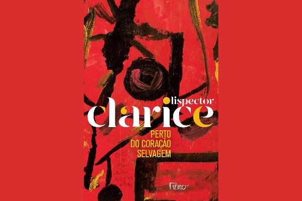 Reprodução - Capa do livro "Perto do Coração Selvagem” - Clarice Lispector