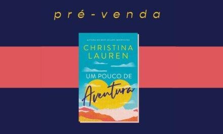 Um Pouco de Aventura: Novo livro de Christina Lauren