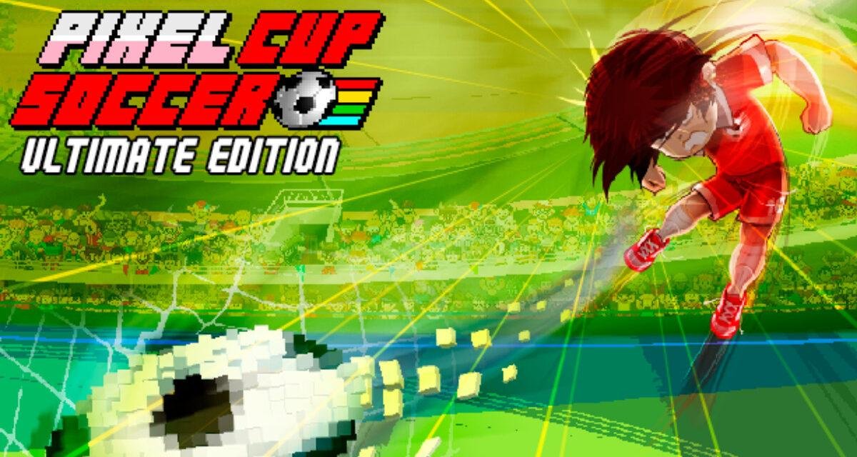 Review – Pixel Cup Soccer – Ultimate Edition