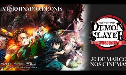 Demon Slayer: To the Swordsmith Village chega aos cinemas dia 30 de março