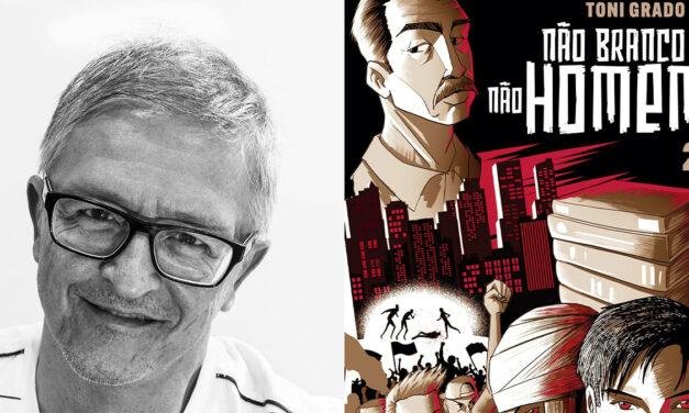 Entrevista com Toni Grado, autor do livro Não Branco, Não Homem