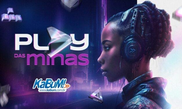 “Play das Minas”: Kabum! anuncia campeonato feminino e ações especiais para o Dia da Mulher