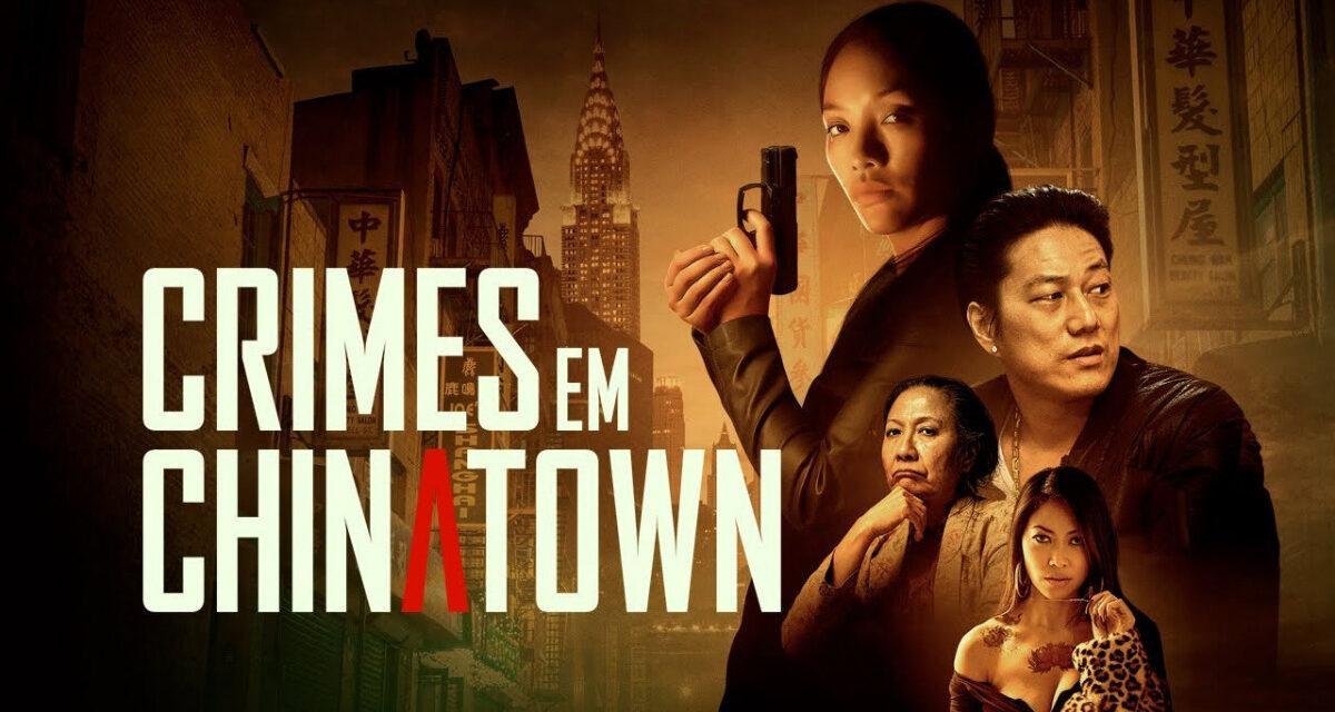 Crítica – Crimes em Chinatown