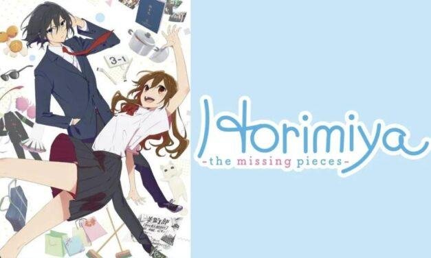 Horimiya: The Missing Pieces ganha trailer final