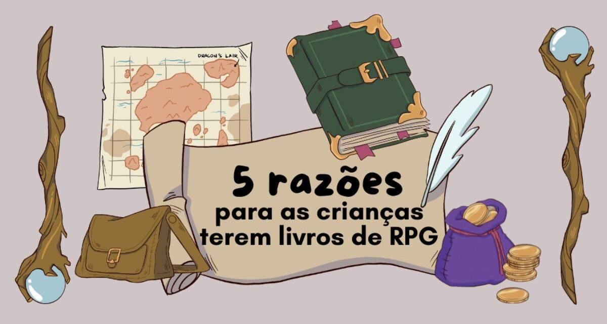 3 livros de RPG para crianças de todas as idades