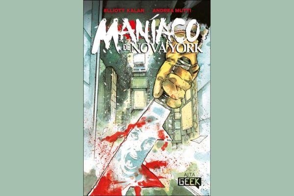 Reprodução: Capa da HQ "O Maníaco de Nova York"