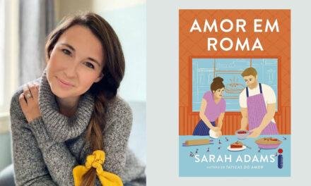 Sarah Adams anuncia data de lançamento do seu novo livro