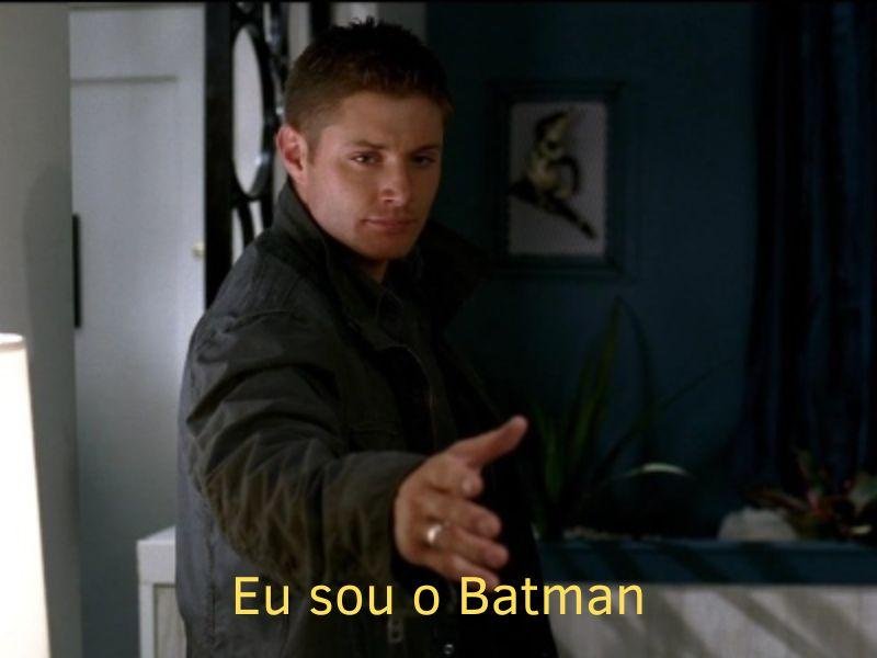 Dean Winchester episódio 3x3 "Eu sou o Batman"