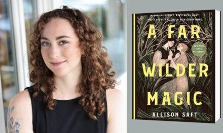 “A Far Wilder Magic”: Alta Novel lançará livro de Allison Saft