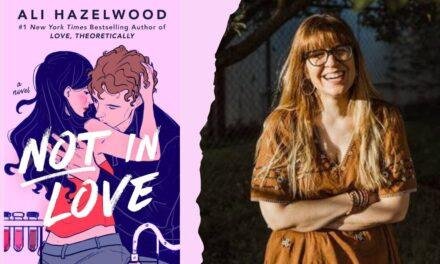 Ali Hazelwood: Livro “Not In Love” será lançado em 2024