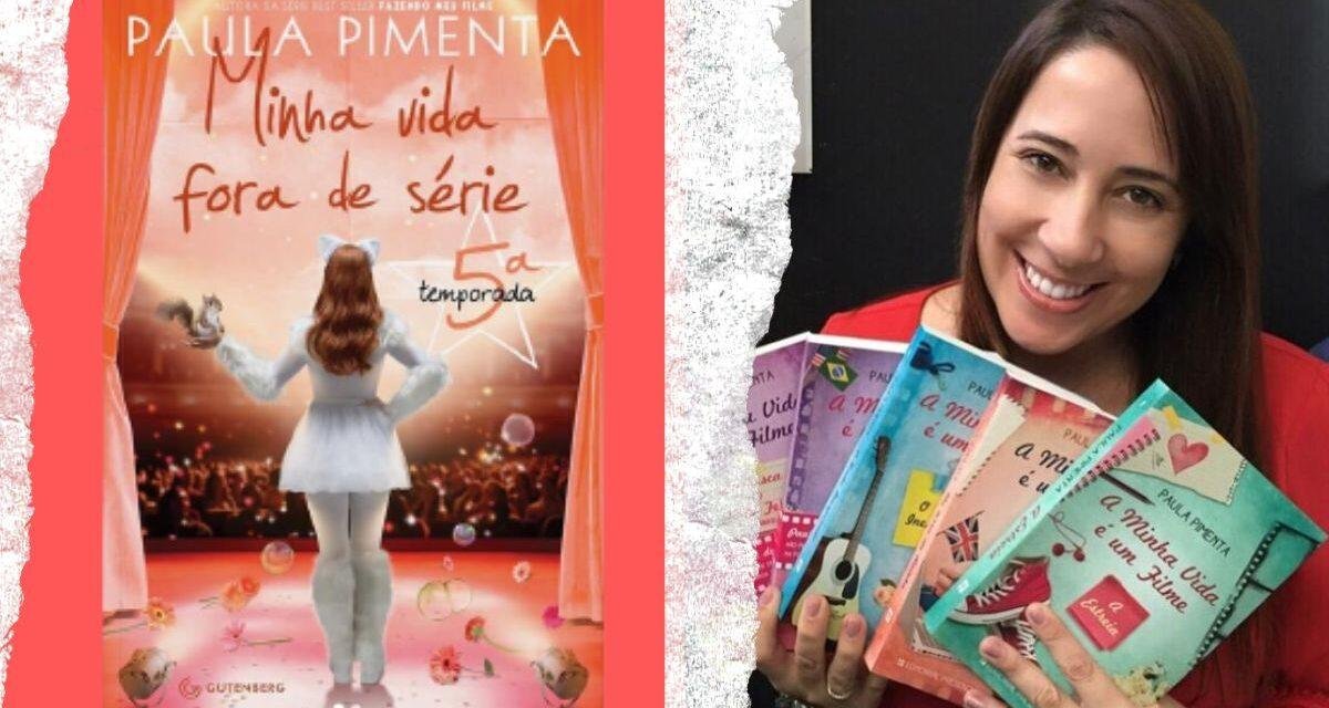 Paula Pimenta revela capa do livro “Minha Vida Fora de Série- 5ª Temporada”