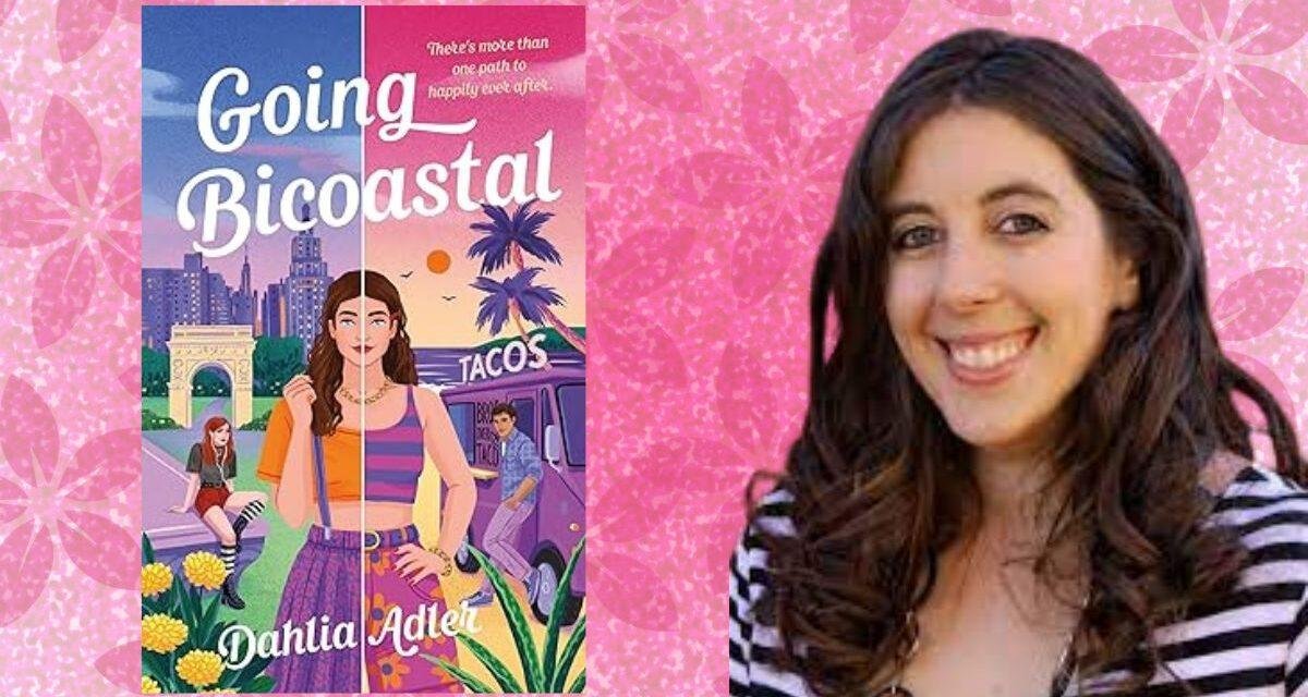 “Going Bicoastal” é o novo livro de Dahlia Adler