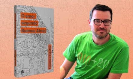 Nova edição de “O Amor Segundo Buenos Aires” será lançada em novembro