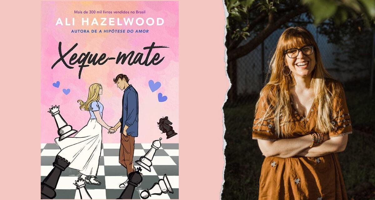 Livro “Xeque-mate” de Ali Hazelwood será lançado em novembro