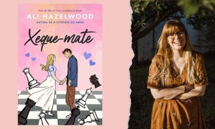 Livro “Xeque-mate” de Ali Hazelwood será lançado em novembro
