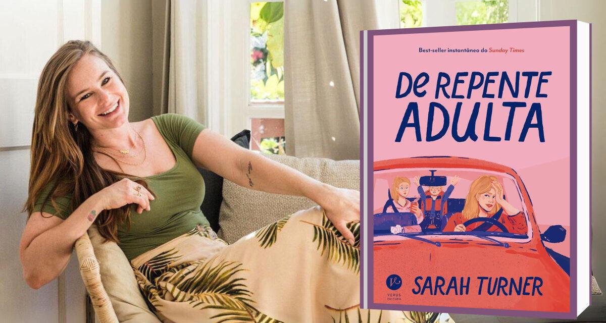 “De Repente Adulta” de Sarah Turner será lançado em outubro
