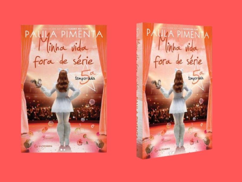 Livro "Minha Vida Fora de Série - 5ª temporada" da autora Paula Pimenta ganha capa