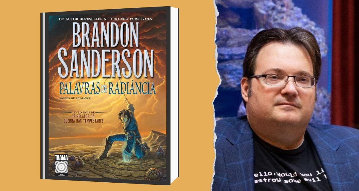 Livro “Palavras de Radiância” de Brandon Sanderson chega às livrarias
