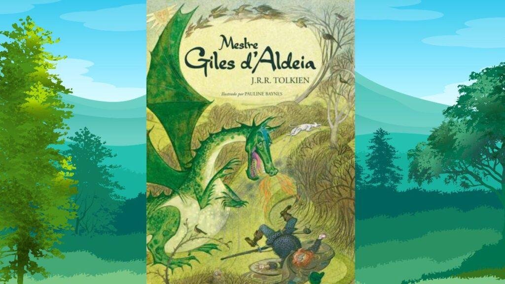 Mestre Giles d´Aldeia, escrito por J.R.R. Tolkien