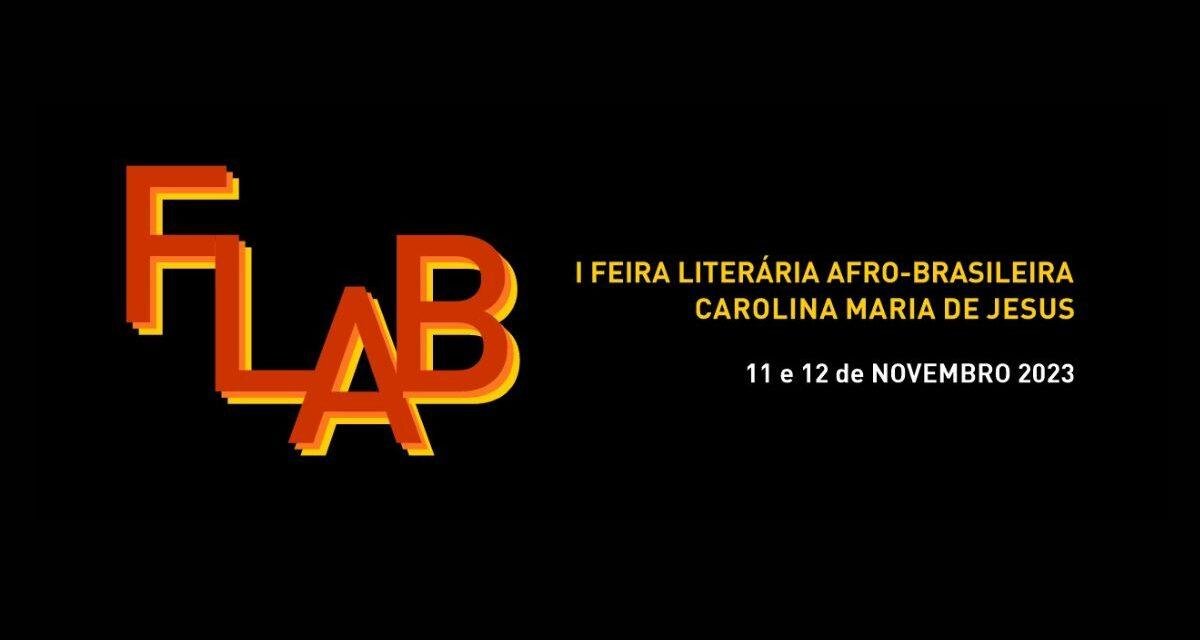 Feira Literária Afro-Brasileira Carolina Maria de Jesus | Conheça o evento