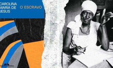 Carolina Maria de Jesus | “O escravo”, romance inédito da autora será lançado em dezembro
