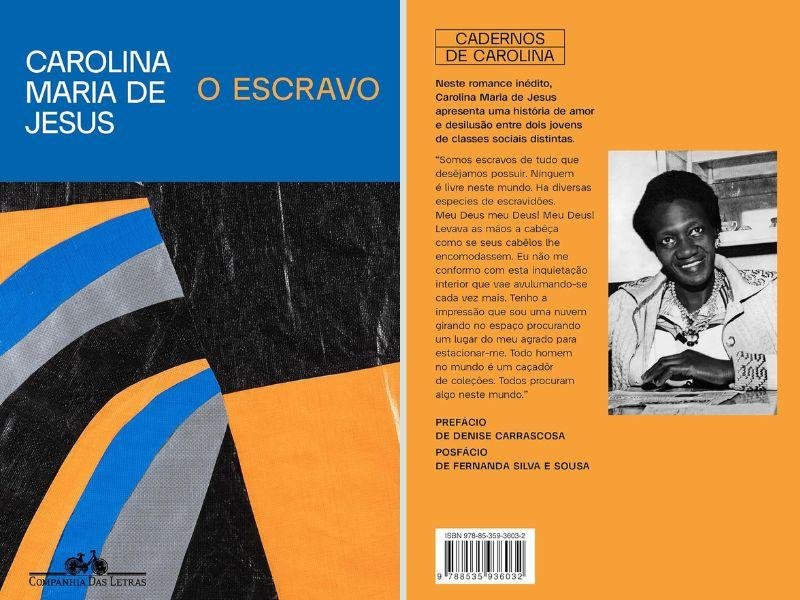 Romance inédito de Carolina Maria de Jesus, um dos maiores nomes da literatura nacional, intitulado de "O escravo" será lançado em dezembro. 