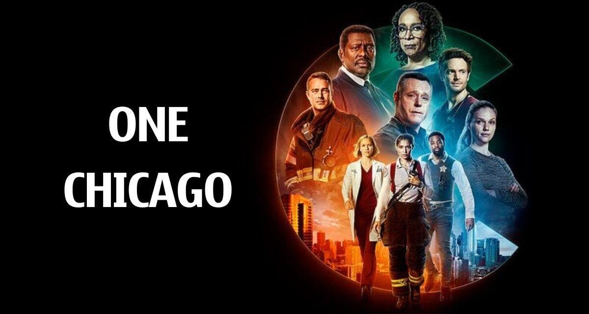 Conheça o universo de One Chicago