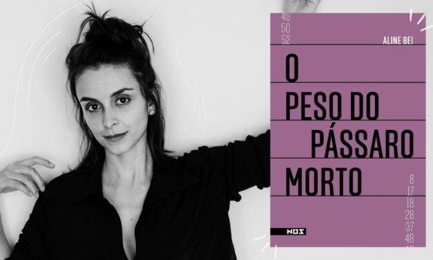 Aline Bei | Livro “O Peso do Pássaro Morto” ganhará adaptação