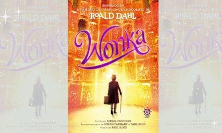 Origem do império Wonka será revelada em livro