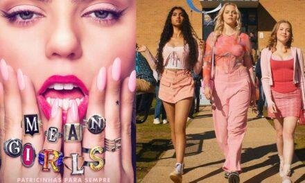 Meninas Malvadas: O Musical ganha data estreia na Paramount+