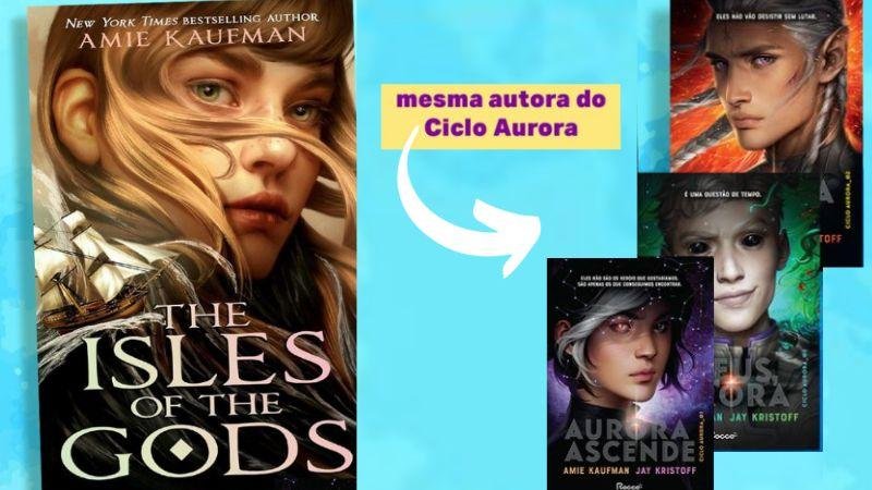 The Isles of the Gods, da mesma autora de ciclo aurora