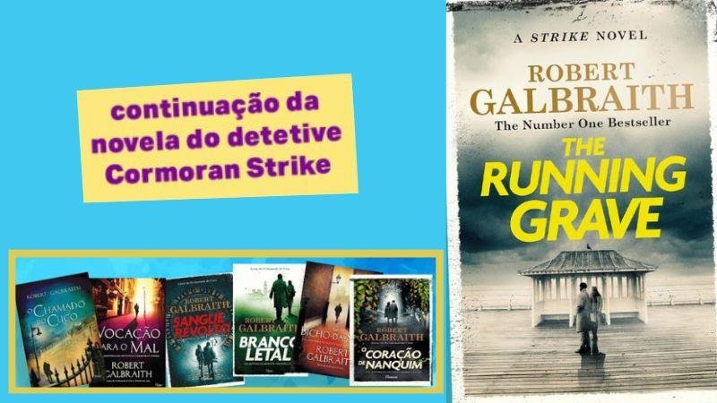 The Running Grave. Série Strike