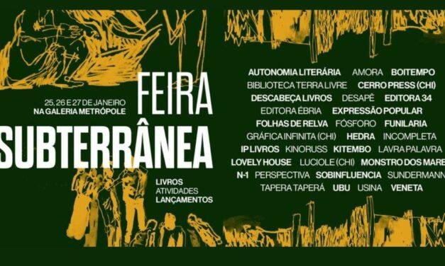 Primeira edição da Feira Subterrânea acontece em janeiro