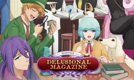 Primeiras Impressões | Delusional Monthly Magazine